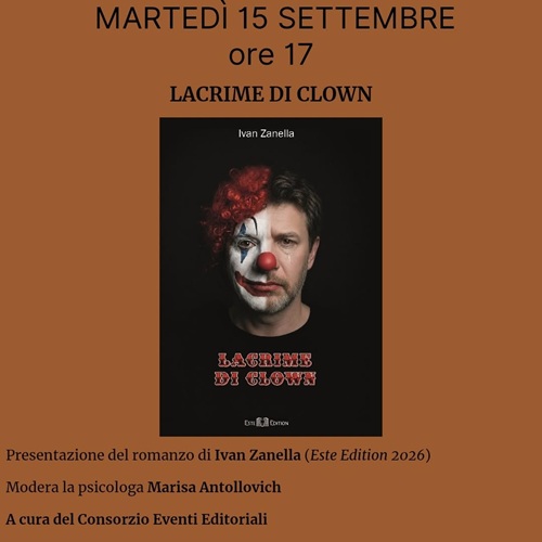 &ldquo;Lacrime di clown&rdquo;: in sala Agnelli il romanzo noir di Ivan Zanella